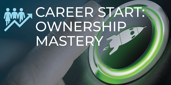 CAREER START - OWNERSHIP MASTERY-minX600